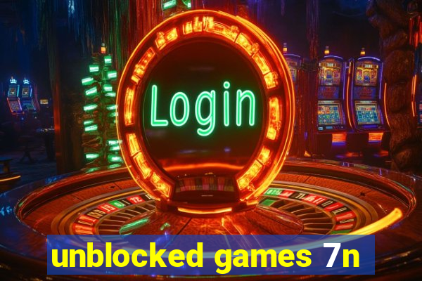 unblocked games 7n
